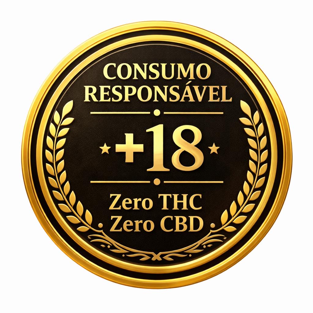 Selo de consumo responsável, maiores de 18 anos, zero THC e zero CBD